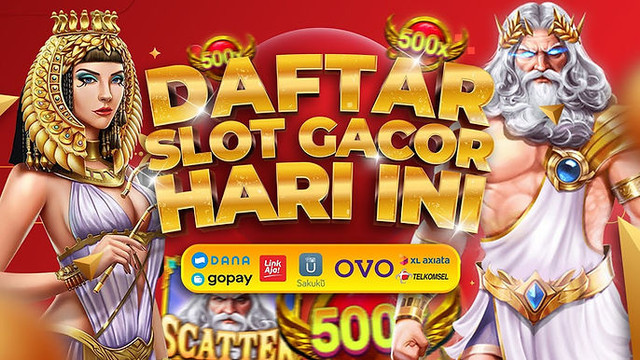 Slot Gacor Hari Ini: Peluang Jackpot Terbesar Menanti Anda